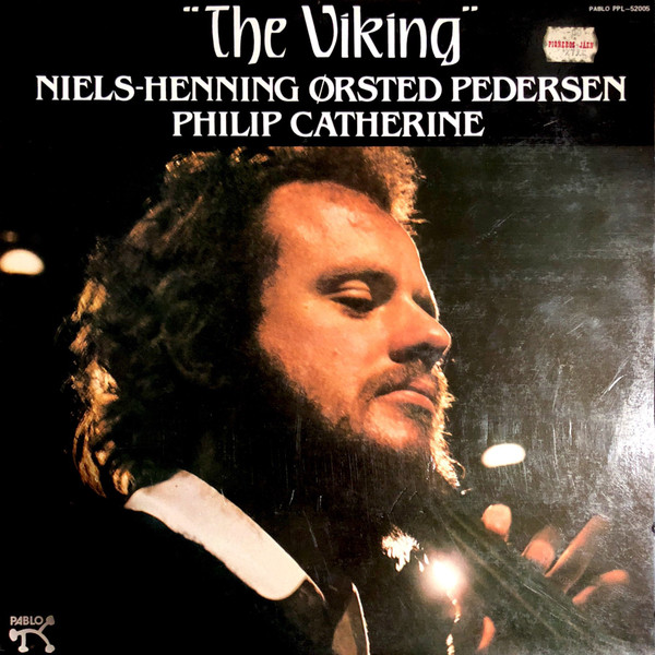 Niels-Henning Ørsted Pedersen , Philip Catherine - The Viking | Pablo Records (PPL-52005)