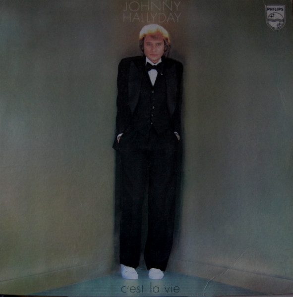 Johnny Hallyday - C'est La Vie | Philips (9120.245)