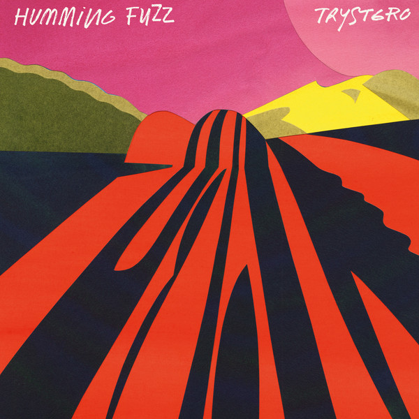 Trystero - Humming Fuzz | Knekelhuis (KH059)