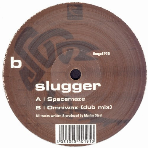 Slugger - Spacemaze / Omniwax | Iboga Records (IBOGAEP20)
