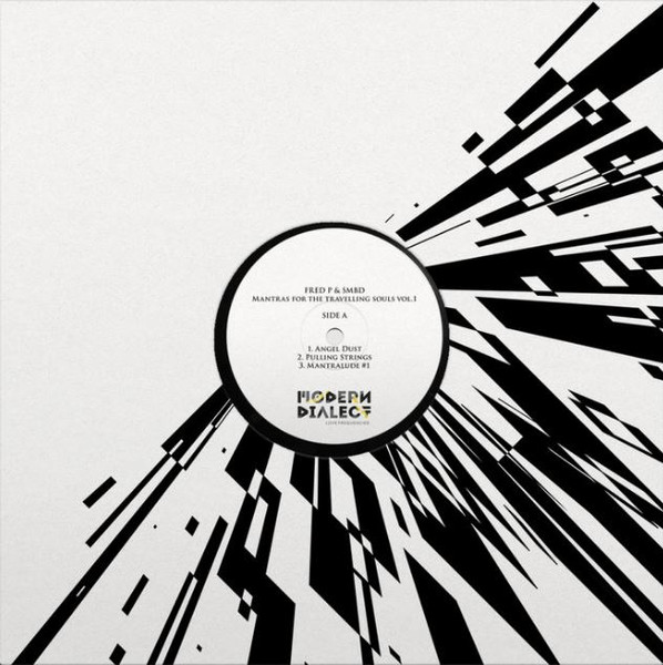Fred P. & SMBD - Mantras For The Travelling Souls Vol. 1 | Modern Dialect (MD001) - main