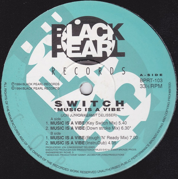Switch - Music Is A Vibe | Black Pearl Records (BPRT-103) Switch - Music Is A Vibe | Black Pearl Records (BPRT-103)