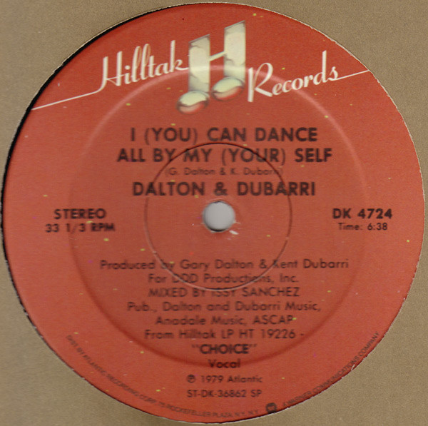 Dalton & Dubarri - I (You) Can Dance All By My (Your) Self | Hilltak Records (DK 4724)