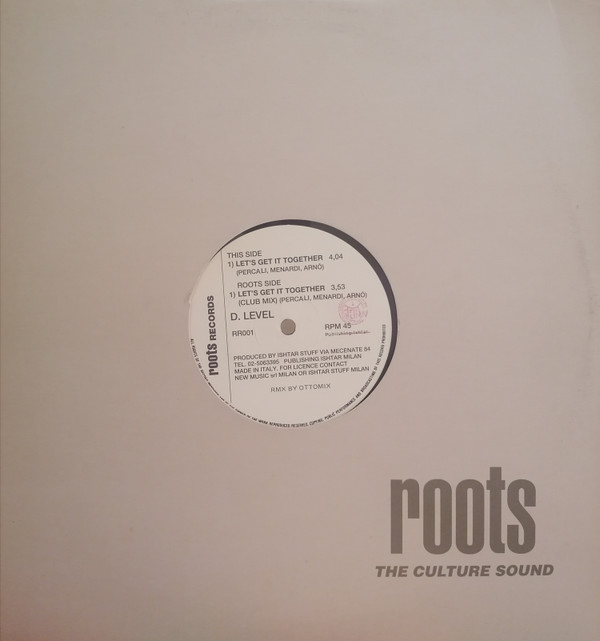 D. Level - Let's Get It Together | Roots Records (RR001)
