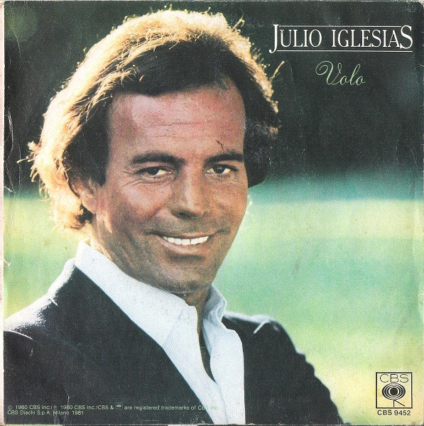 Julio Iglesias - Hey | CBS (CBS 9452) - 2