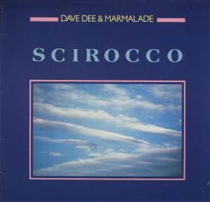 Dave Dee & Marmalade - Scirocco | Hansa (612 712)