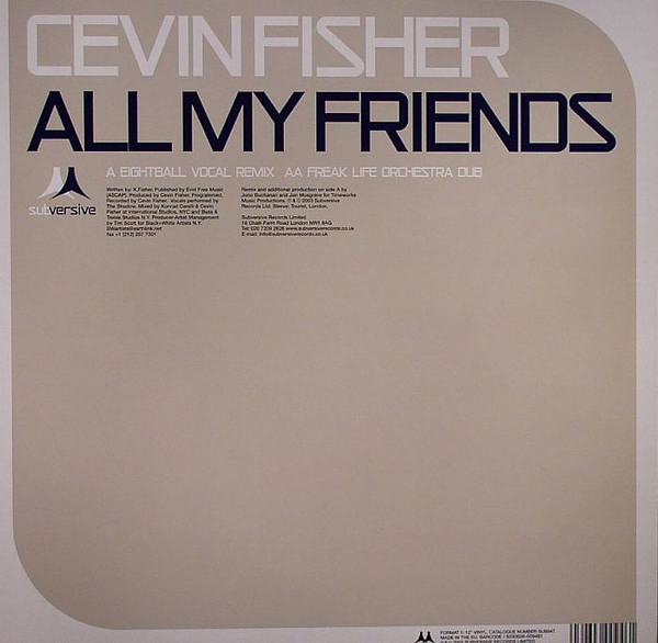 Cevin Fisher - All My Friends | Subversive (SUB 94T)