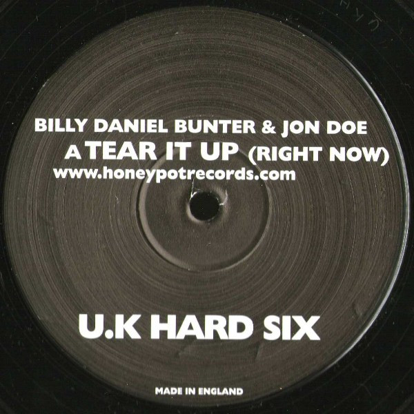 Billy Daniel Bunter & Jon Doe - Tear It Up (Right Now) / We Control The Future | UK Hard (UKHard 6) - 2