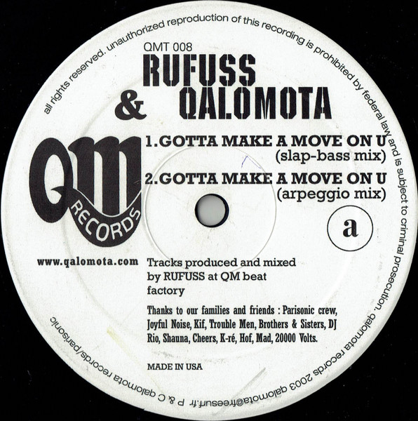 Rufuss & Qalomota - Gotta Make A Move On U (USED) | Qalomota Records (QMT 008) - main Rufuss & Qalomota - Gotta Make A Move On U (USED) | Qalomota Records (QMT 008) - main