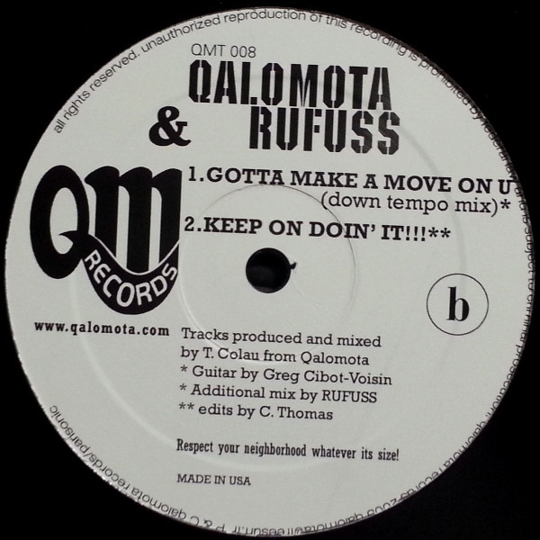 Rufuss & Qalomota - Gotta Make A Move On U (USED) | Qalomota Records (QMT 008) - 2 Rufuss & Qalomota - Gotta Make A Move On U (USED) | Qalomota Records (QMT 008) - 2