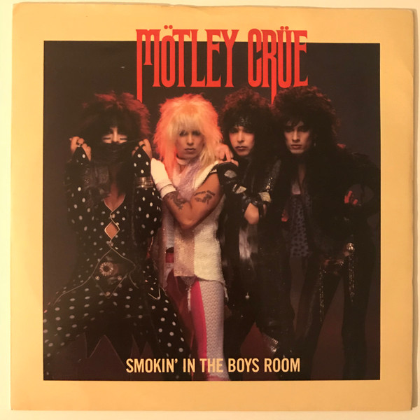 Mötley Crüe - Smokin' In The Boys Room | Elektra (EKR 16) - main