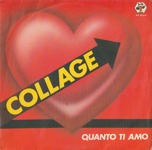 Collage - Quanto Ti Amo | Baby Records (BR 50314)