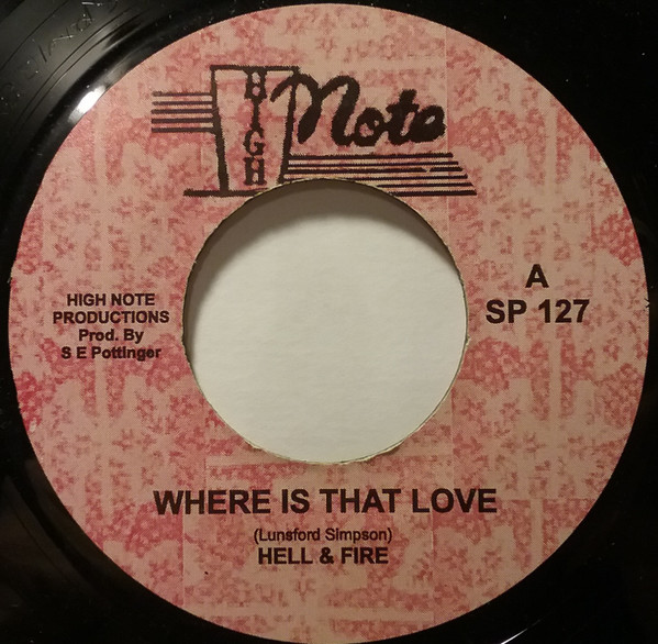 Hell & Fire / The Revolutionaries - Where Is That Love / Multitude Dub | High Note (SP 127)