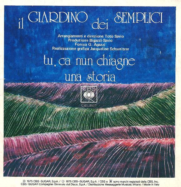 Il Giardino Dei Semplici - Tu, Ca Nun Chiagne | CBS (CBS 3821) - 2