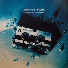 Freeform Five - Break Me (Remixes) | Classic (CMC70RMX)