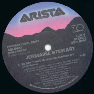 Jermaine Stewart - We Don't Have To Take Our Clothes Off | Arista (AD1-9423) - 3 Jermaine Stewart - We Don't Have To Take Our Clothes Off | Arista (AD1-9423) - 3