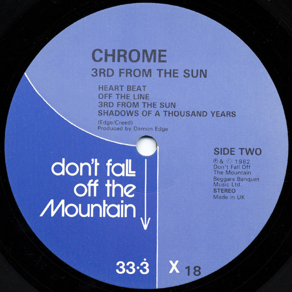 Chrome - 3rd From The Sun | Don't Fall Off The Mountain (X 18) - 4 Chrome - 3rd From The Sun | Don't Fall Off The Mountain (X 18) - 4
