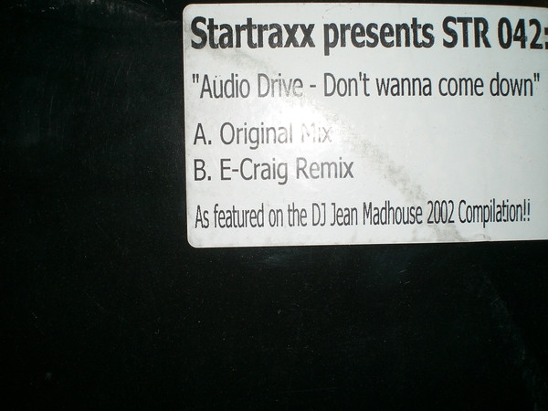 Audio Drive - Don't Wanna Come Down | Star Traxx (STR 042)