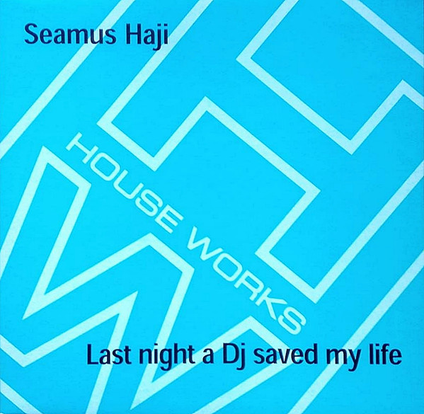 Seamus Haji - Last Night A DJ Saved My Life | House Works (76179) - main