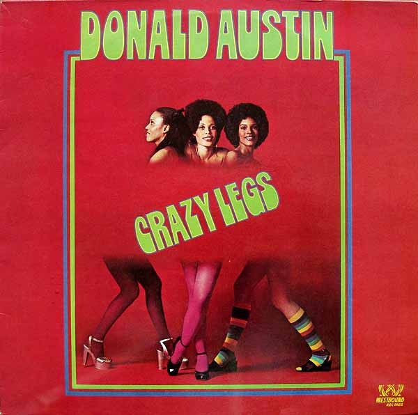 Donald Austin - Crazy Legs | Westbound Records (SEWD 113) - main