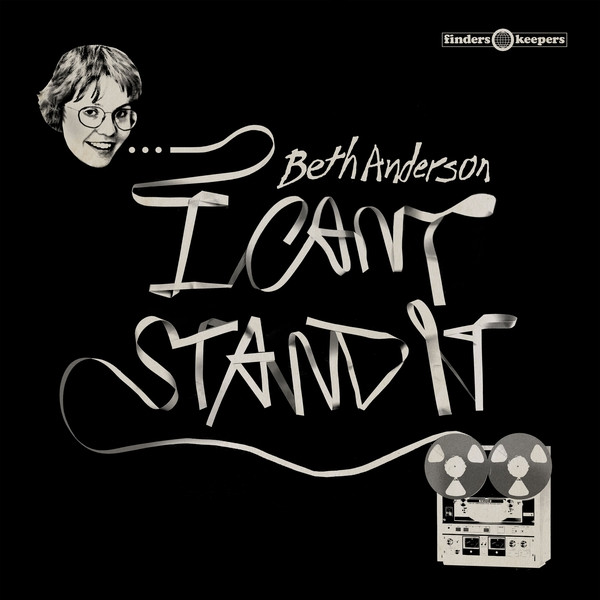 Beth Anderson - I Can't Stand It | Finders Keepers Records (FKR 119LP) - main