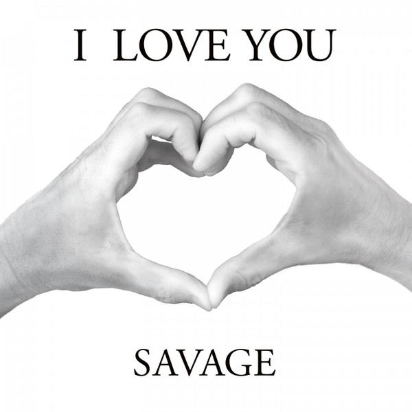 Savage - I Love You | DWA (Dance World Attack) (DWA M20.02)