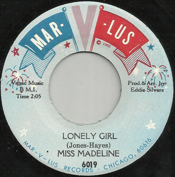 Miss Madeline - Lonely Girl | Mar-v-lus Records (6019)