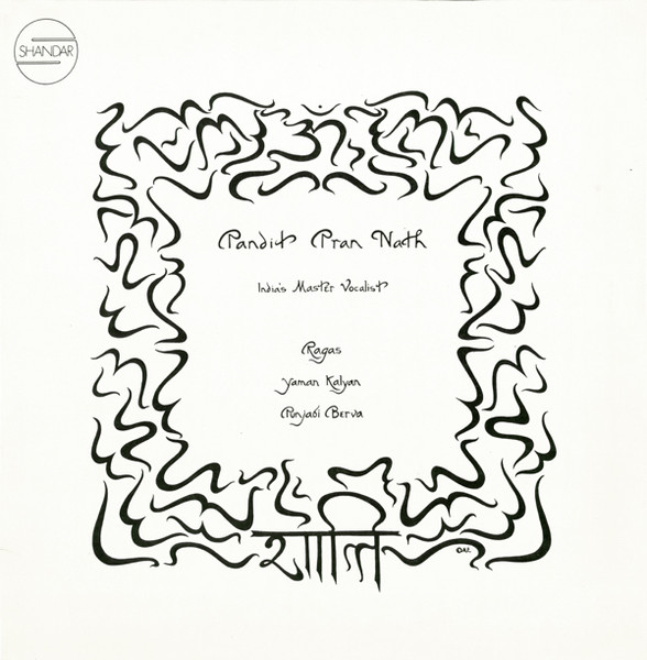 Pandit Pran Nath - Ragas | Shandar (SR 10 007) - main