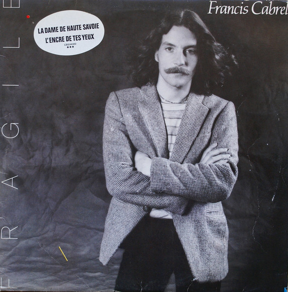 Francis Cabrel - Fragile | CBS (CBS 84382) - 3