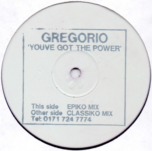 Gregorio - You've Got The Power | Not On Label (12DJ GREG 1) - main Gregorio - You've Got The Power | Not On Label (12DJ GREG 1) - main