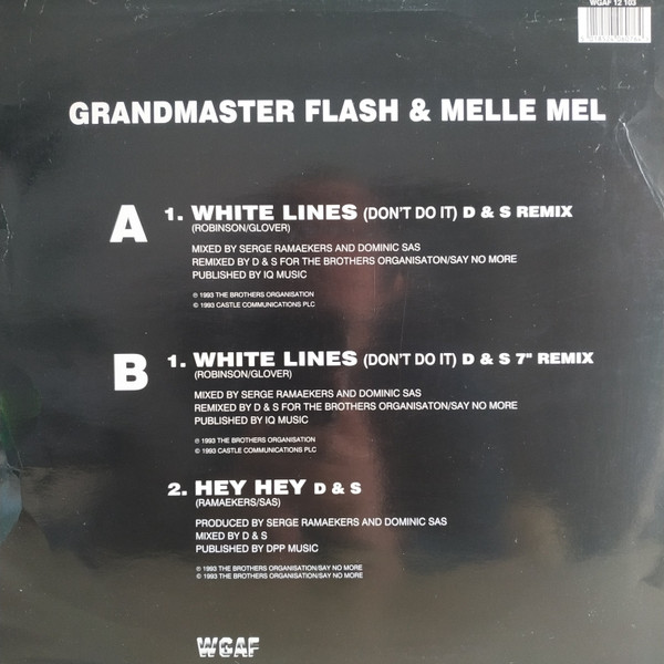 Grandmaster Flash & Melle Mel / Serge Ramaekers & Dominic Sas - White Lines (Don't Do It) / Hey Hey | WGAF Records (WGAF 12 103) - 2
