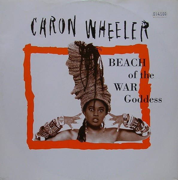 Caron Wheeler - Beach Of The War Goddess | EMI United Kingdom (12EM 282)
