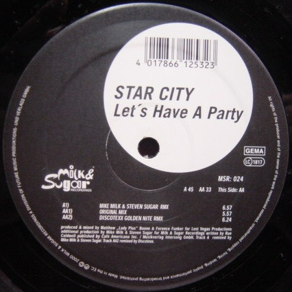 Star City - Let's Have A Party | Milk & Sugar Recordings (MSR: 024)
