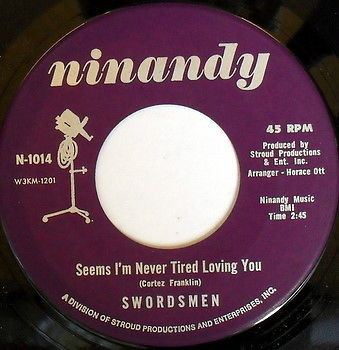 The Swordsmen - 'Oh My Soul / Seems I'm Never Tired Loving You | Ninandy (N-1014) - 2