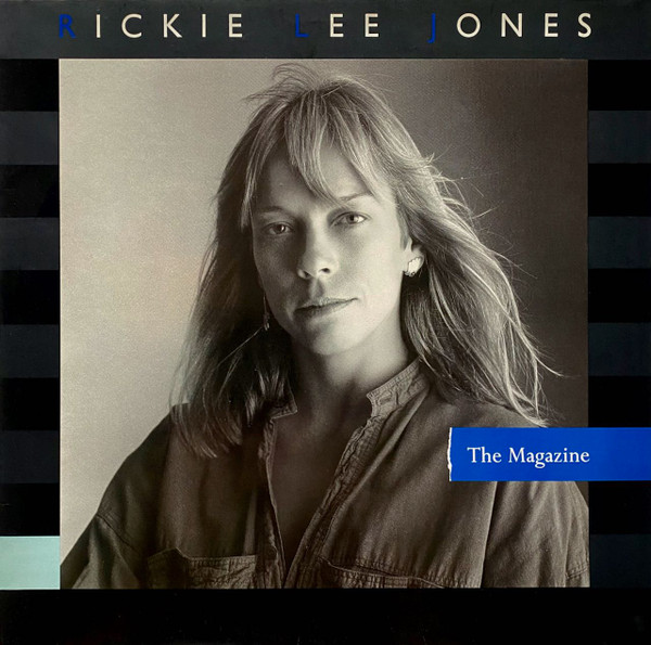 Rickie Lee Jones - The Magazine | Warner Bros. Records (925 117-1) - main Rickie Lee Jones - The Magazine | Warner Bros. Records (925 117-1) - main