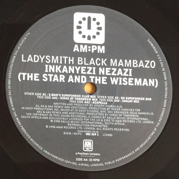 Ladysmith Black Mambazo - The Star And The Wiseman (Remixes) | AM:PM (582 569-1) - 3 Ladysmith Black Mambazo - The Star And The Wiseman (Remixes) | AM:PM (582 569-1) - 3