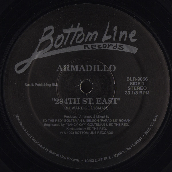 Armadillo - I Feel The Love / 284th St. East | Bottom Line Records (BLR-9056) - 2