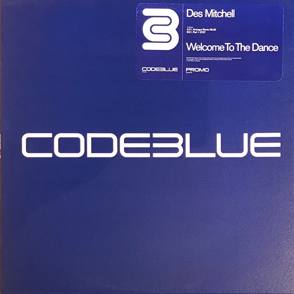 Des Mitchell - Welcome To The Dance | Code Blue (Sam00230)
