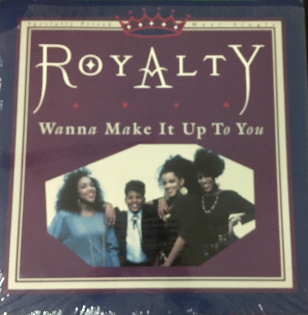 Royalty - Wanna Make It Up To You / In A Place Called Love | Warner Bros. Records (0-20976)