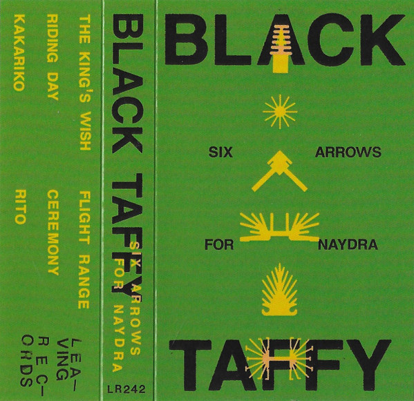 Black Taffy - Six Arrows For Naydra | Leaving Records (LR242)