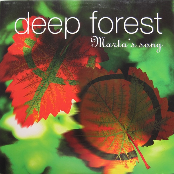 Deep Forest - Marta's Song | 550 Music (46 77901)