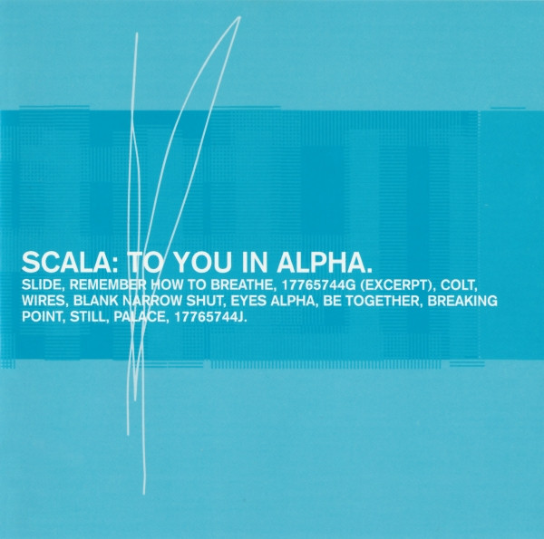 Scala - To You In Alpha | Too Pure (RTD 121.3445.2)