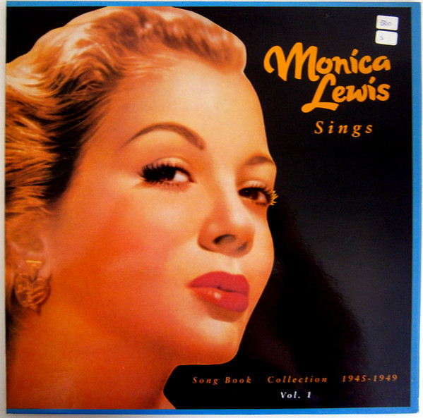 Monica Lewis - Sings Song Book Collection 1945 - 1949 Vol. 1 | Not On Label (MLP-1)