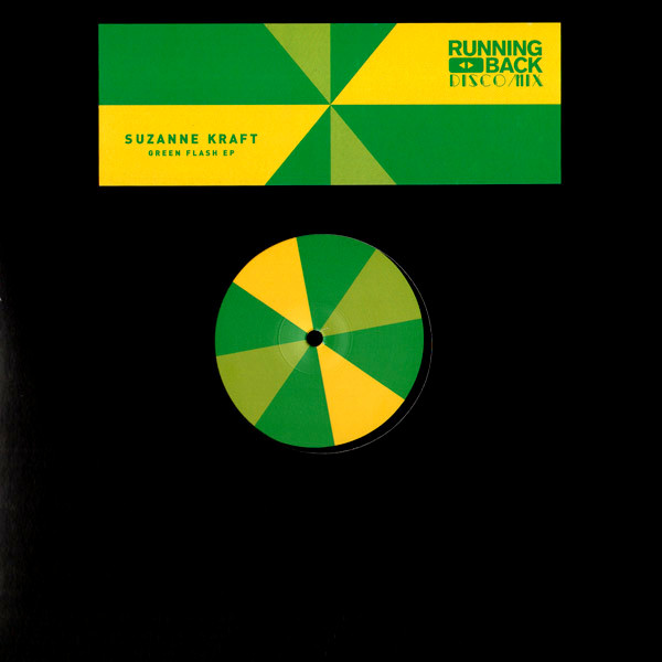 Suzanne Kraft - Green Flash EP | Running Back (RB027) Suzanne Kraft - Green Flash EP | Running Back (RB027)