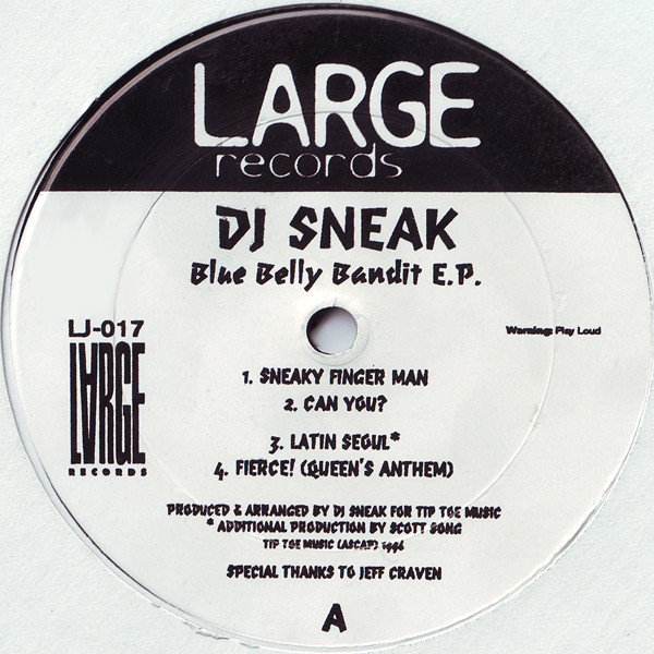 DJ Sneak - Blue Belly Bandit E.P. | Large Records (LJ-017)