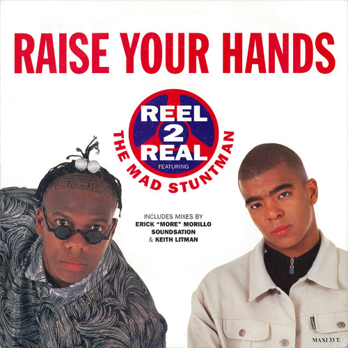 Reel 2 Real Featuring The Mad Stuntman - Raise Your Hands | Feel The Rhythm (FTR 3860-6) - main Reel 2 Real Featuring The Mad Stuntman - Raise Your Hands | Feel The Rhythm (FTR 3860-6) - main