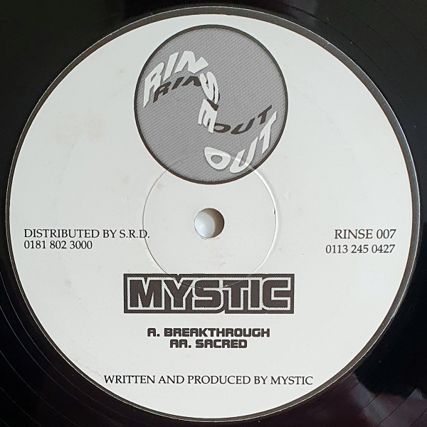 Mystic - Breakthrough / Sacred | Rinse Out (RINSE 007) Mystic - Breakthrough / Sacred | Rinse Out (RINSE 007)