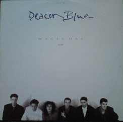 Deacon Blue - Wages Day | CBS (DEAC T 8) - main