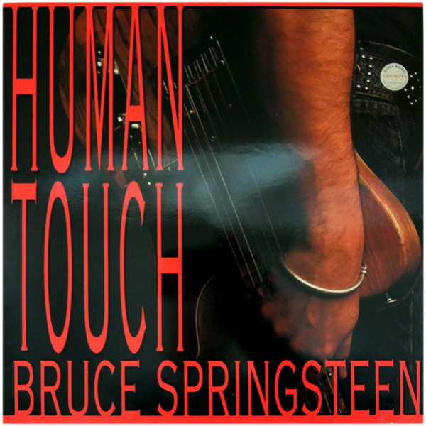 Bruce Springsteen - Human Touch | CBS/Sony (COL 471423 1) - main Bruce Springsteen - Human Touch | CBS/Sony (COL 471423 1) - main
