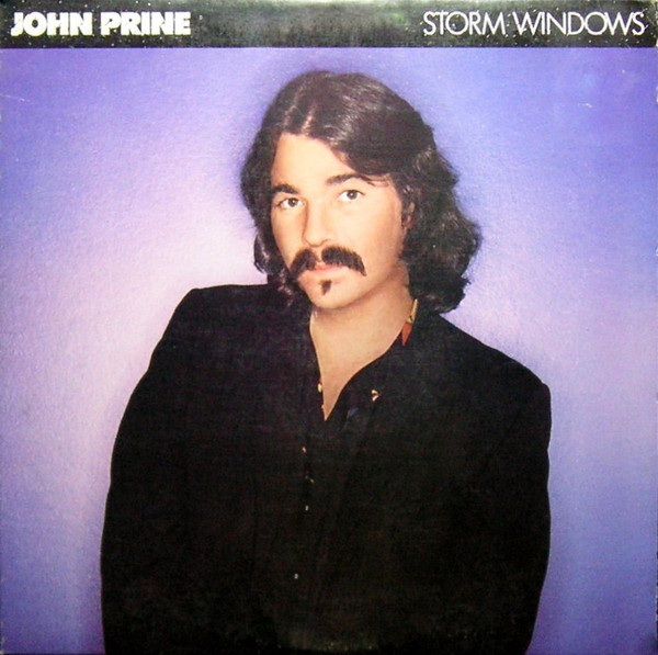 John Prine - Storm Windows | Asylum Records (6E-286)